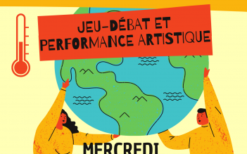 SOIRÉE JEU-DÉBATS ET PERFORMANCE ARTISTIQUE « Face à l’impact du dérèglement climatique comment passer à l’action »