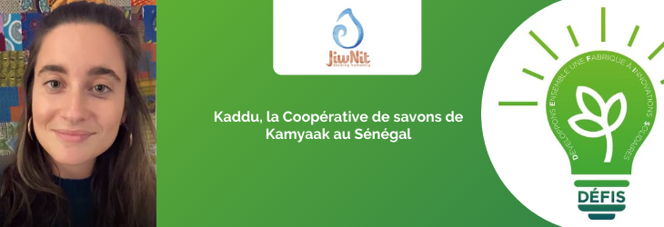Kaddu la Coopérative de savons de Kamyaak, region de Fatick au Senegal