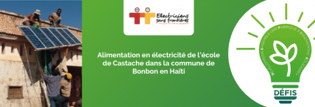 Alimentation en électricité de l’école de Castache dans la commune de Bonbon en Haïti
